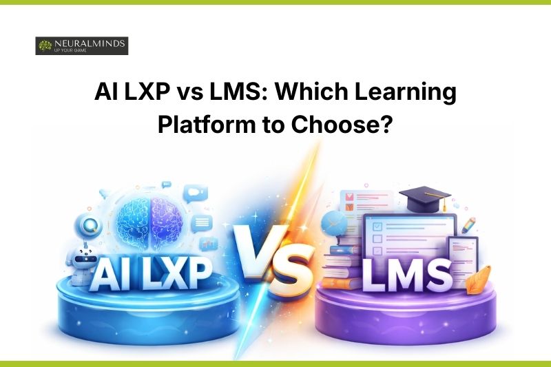 AI LXP vs LMS: Which Learning Platform to Choose? - Neural Minds